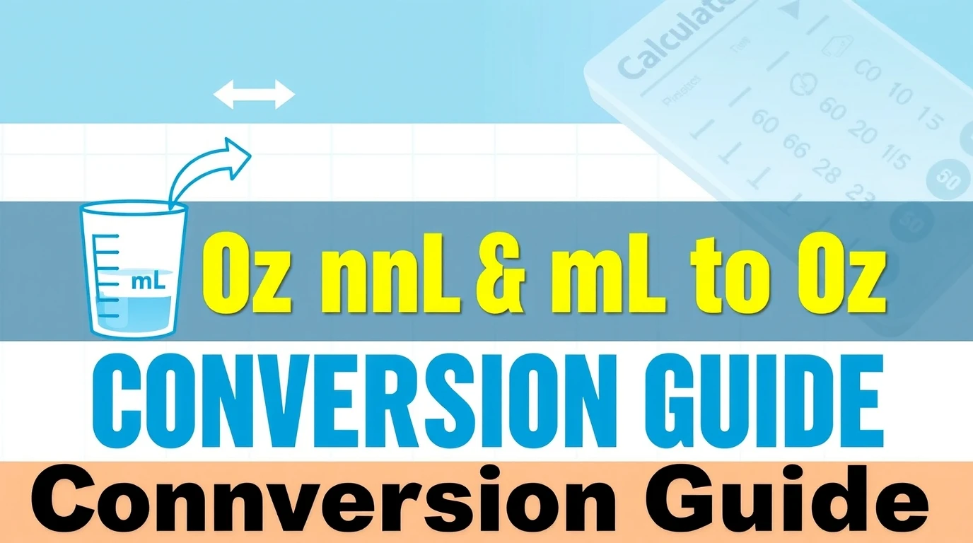 Oz to mL converter,
mL to oz calculator,
Fluid ounce to milliliter conversion,
Volume conversion tool online,
Cooking measurement converter
,Liquid measurement calculator
,US fluid ounce to mL conversion,